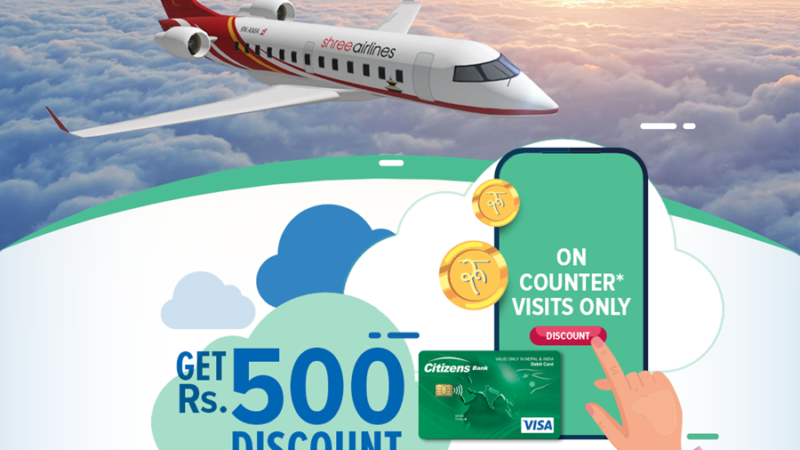 Citizens Bank Partners with Shree Airlines for Special Discount Offer
