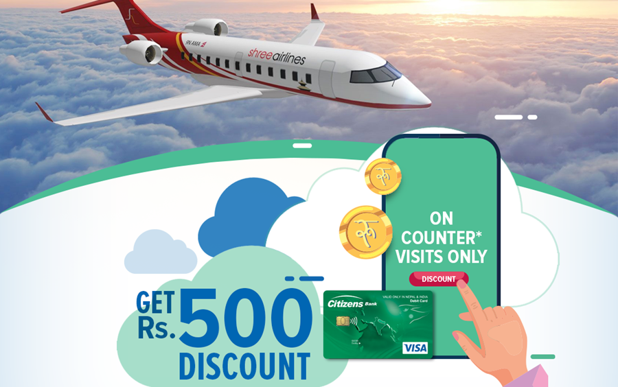 Citizens Bank Partners with Shree Airlines for Special Discount Offer