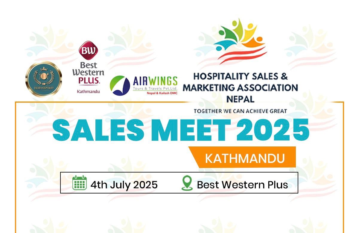 Exclusive Reveal: “Sales Meet 2025” by Hospitality Sales & Marketing Association Nepal