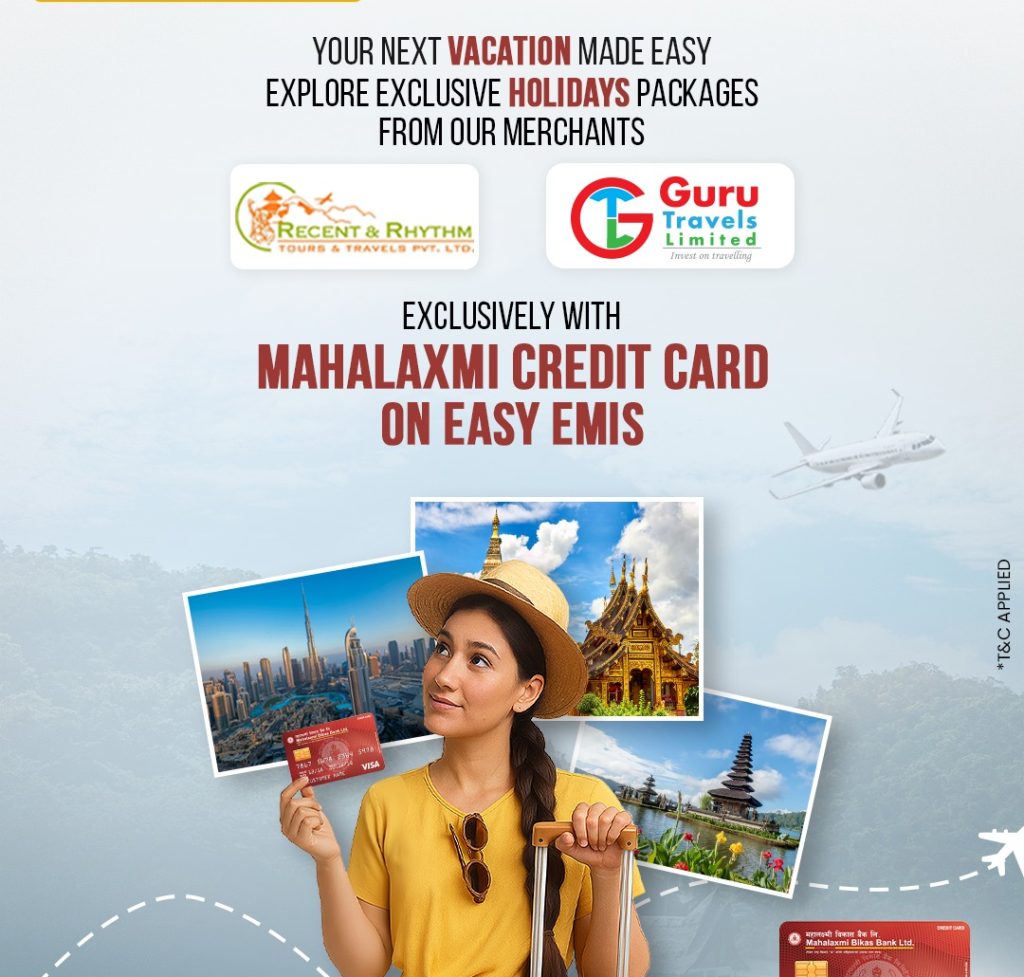 Mahalaxmi Bikas Bank Launches Credit Card Travel Package Facility for Festive Season