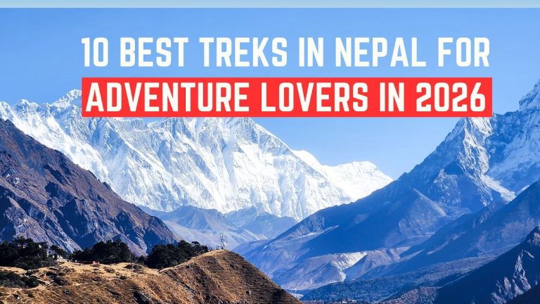 10 Best Treks In Nepal For Adventure Lovers In 2026