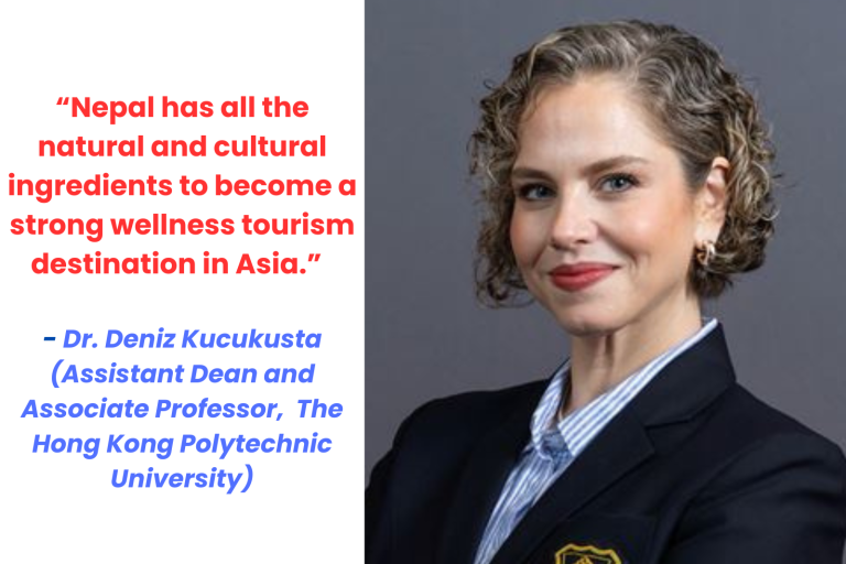 “Nepal Has Strong Potential in Wellness Tourism if It Focuses on Authenticity and Sustainability”: Deniz Kucukusta