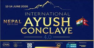 International Ayush Conclave Concludes in Kathmandu, Calls for Policy Support to Boost Wellness Tourism