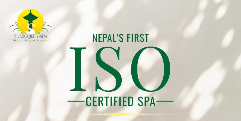 Tranquility Spa Becomes Nepal’s First ISO-Certified Spa Company