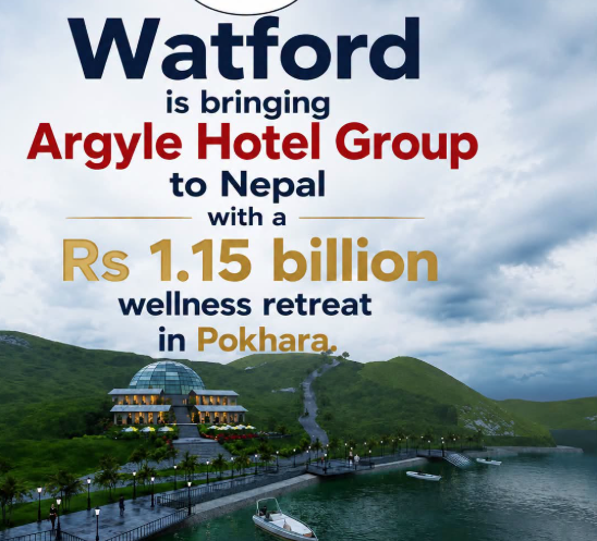Watford Wellness Retreat Receives IRN BB- Rating as Luxury Resort Project Advances in Begnas