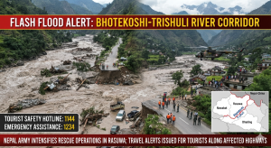 Tourists Urged to Avoid Flood-Affected Areas as Bhotekoshi Flash Flood Sweeps Through Rasuwa