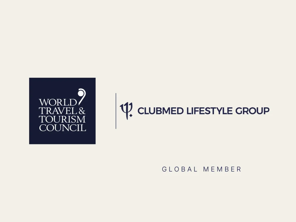 WTTC Welcomes ClubMed Lifestyle Group as New Global Member