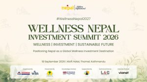 Wellness Nepal Investment Summit 2026 Concludes, Stakeholders Call for Greater Investment and Infrastructure