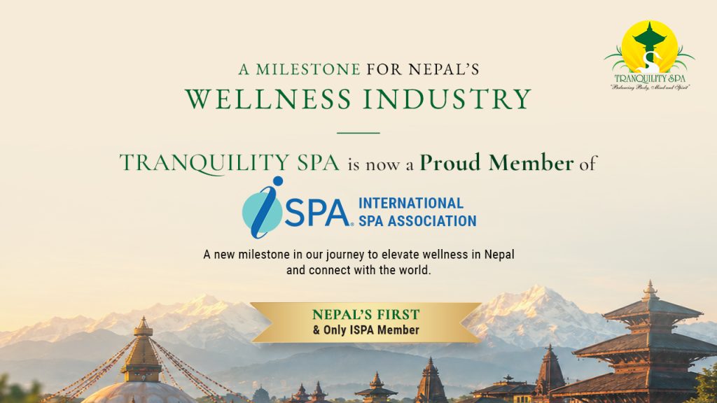Tranquility Spa Becomes Nepal’s First International Spa Association Member